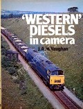 Book cover of 'Western' Diesels in Camera by VAUGHAN, J.A.M.